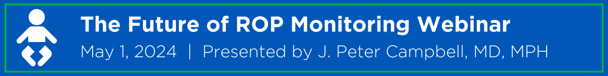 The Future of ROP Monitoring Webinar Banner